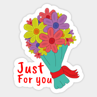 Just For You Sticker